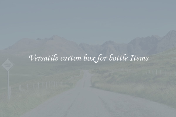 Versatile carton box for bottle Items