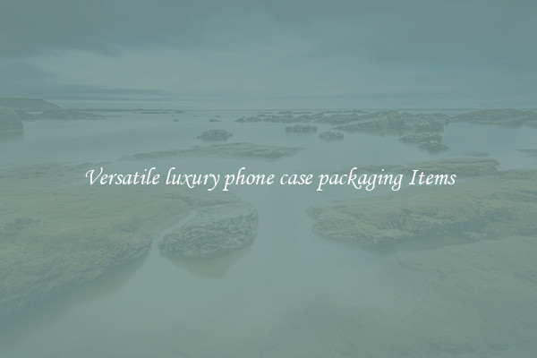 Versatile luxury phone case packaging Items