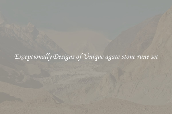 Exceptionally Designs of Unique agate stone rune set