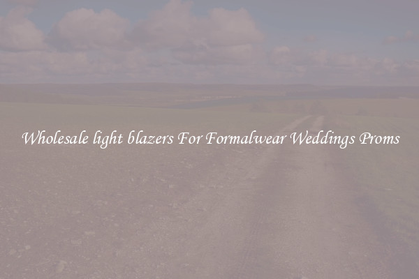 Wholesale light blazers For Formalwear Weddings Proms